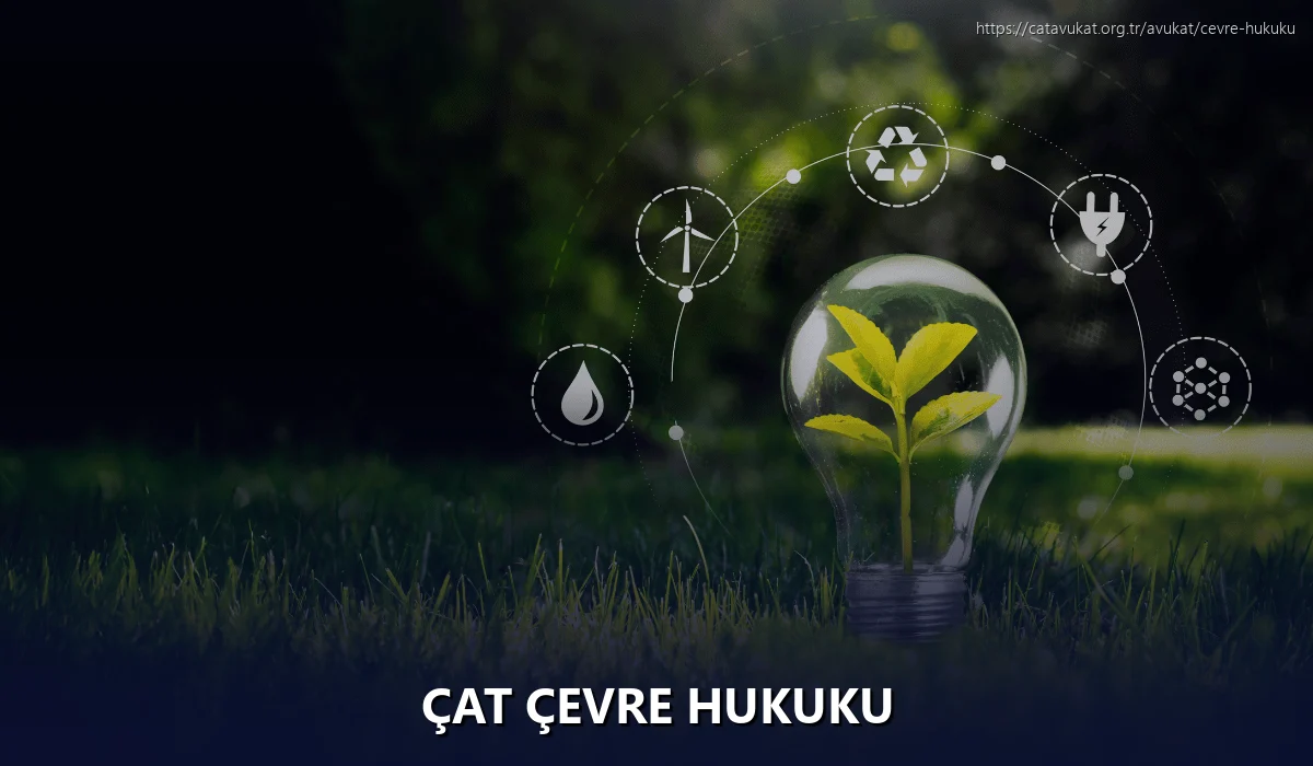 Çat Çevre Hukuku