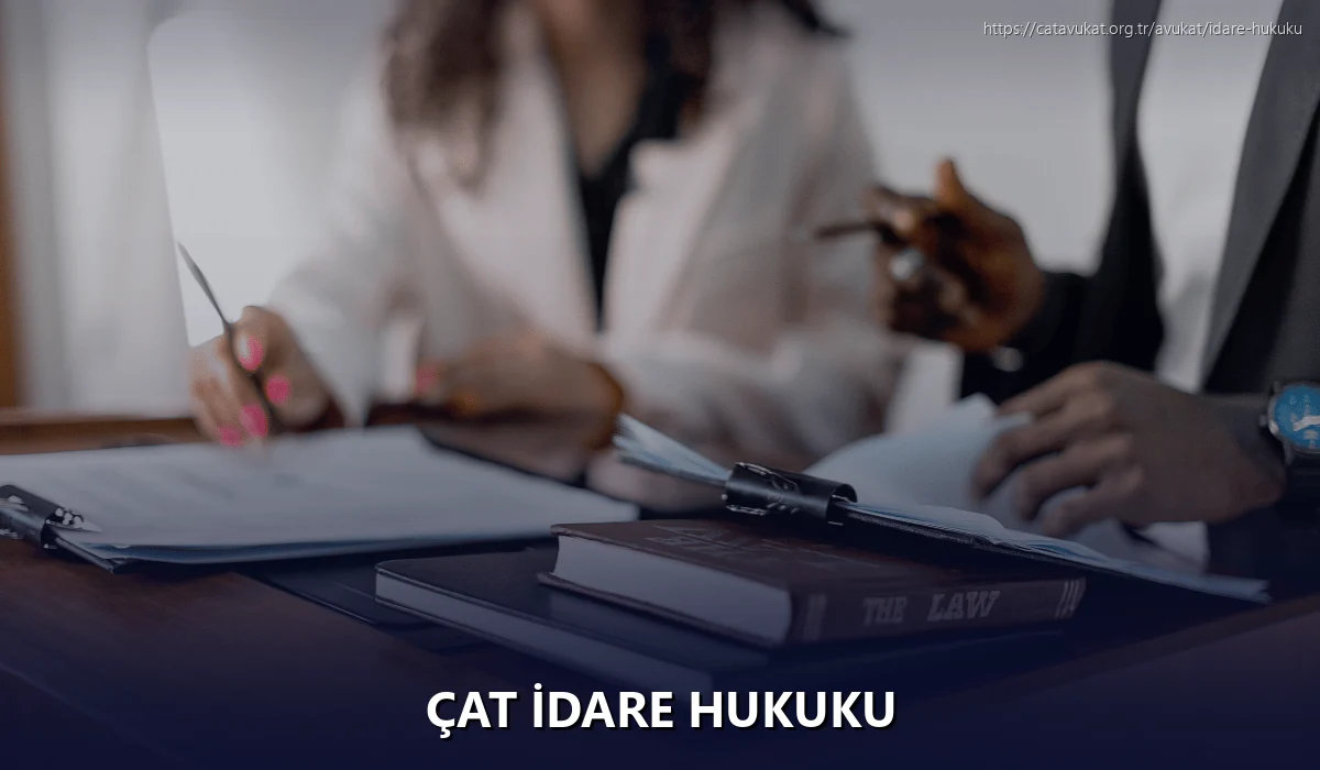 Çat İdare Hukuku