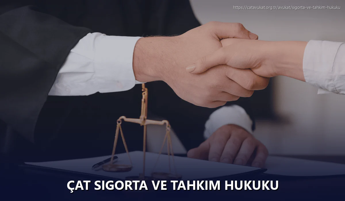 Çat Sigorta ve Tahkim Hukuku