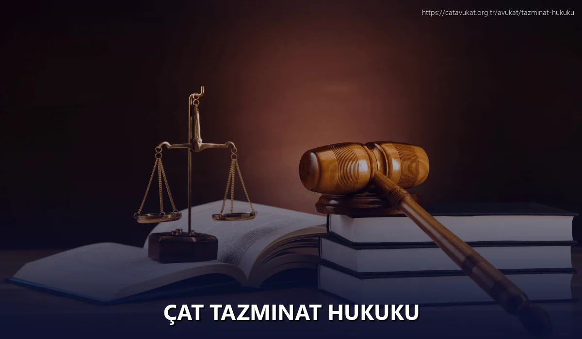 Çat Tazminat Hukuku